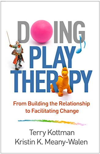 Cover of Doing Play Therapy: From Building the Relationship to Facilitating Change (Creative Arts and Play Therapy)