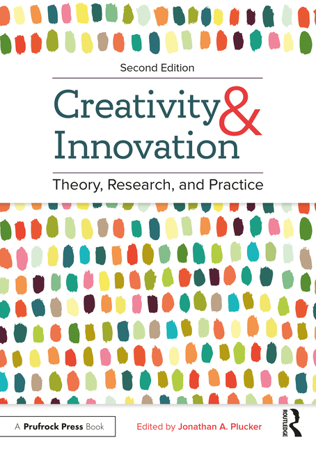 Cover of Creativity and Innovation: Theory, Research, and Practice