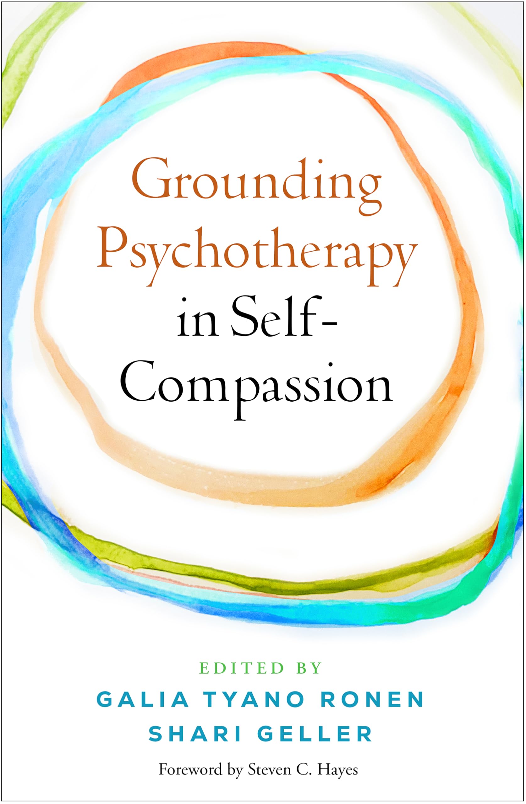 Cover of Grounding Psychotherapy in Self-Compassion