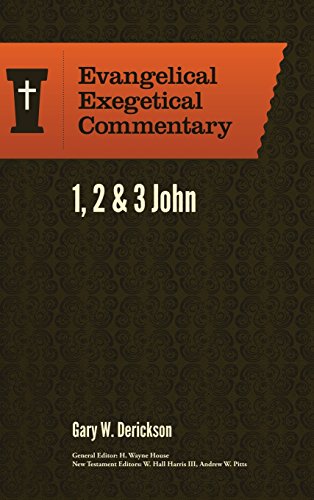 Cover of 1, 2 & 3 John: Evangelical Exegetical Commentary
