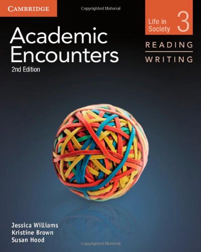 Cover of Academic Encounters Level 3 Student's Book Reading and Writing: Life in Society (Academic Encounters. Life in Society)
