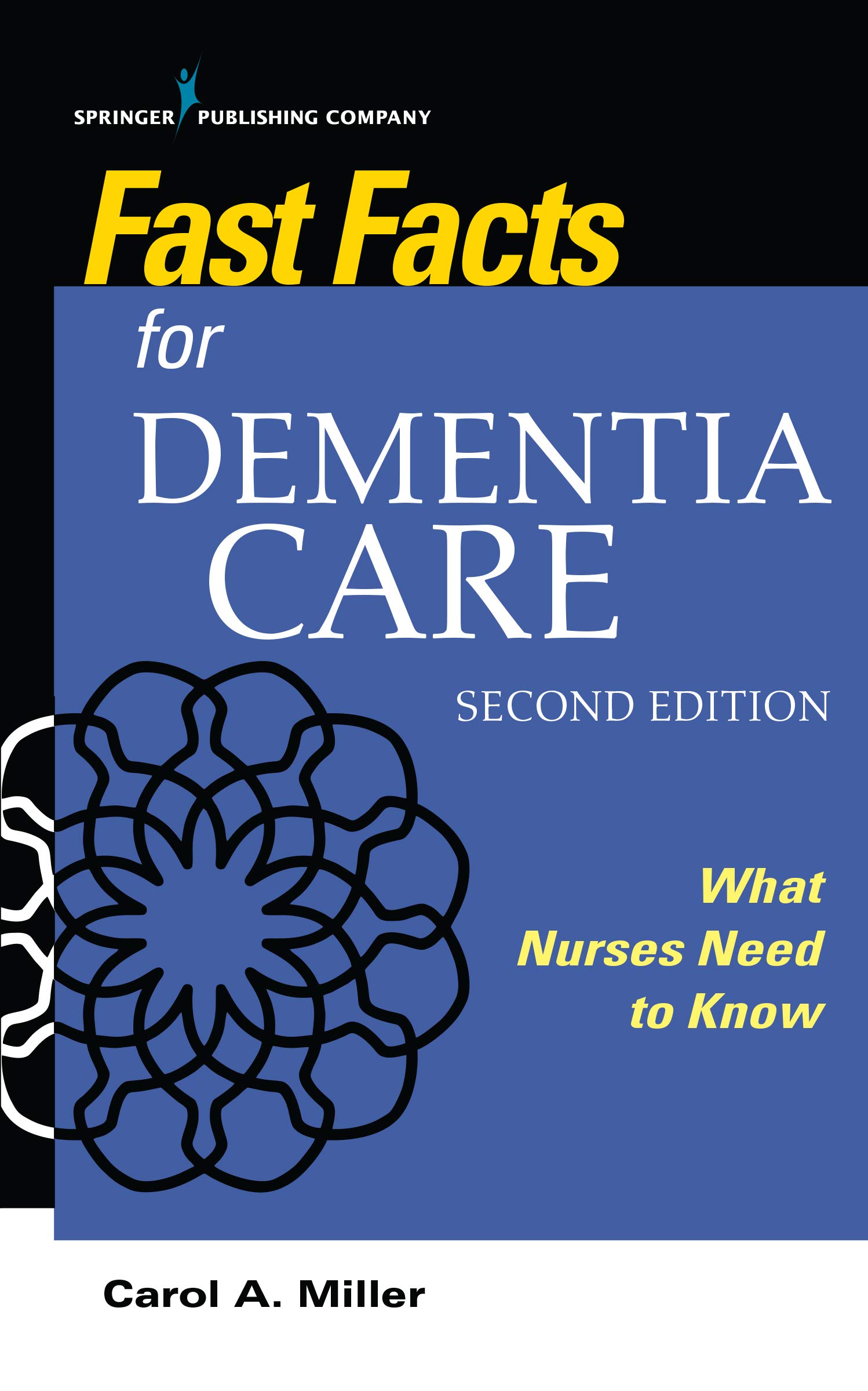 Cover of Fast Facts for Dementia Care: What Nurses Need to Know