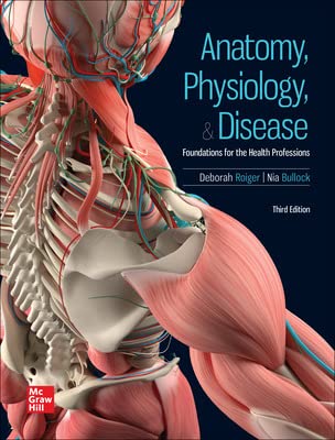 Cover of Loose Leaf for Anatomy, Physiology, & Disease: Foundations for the Health Professions