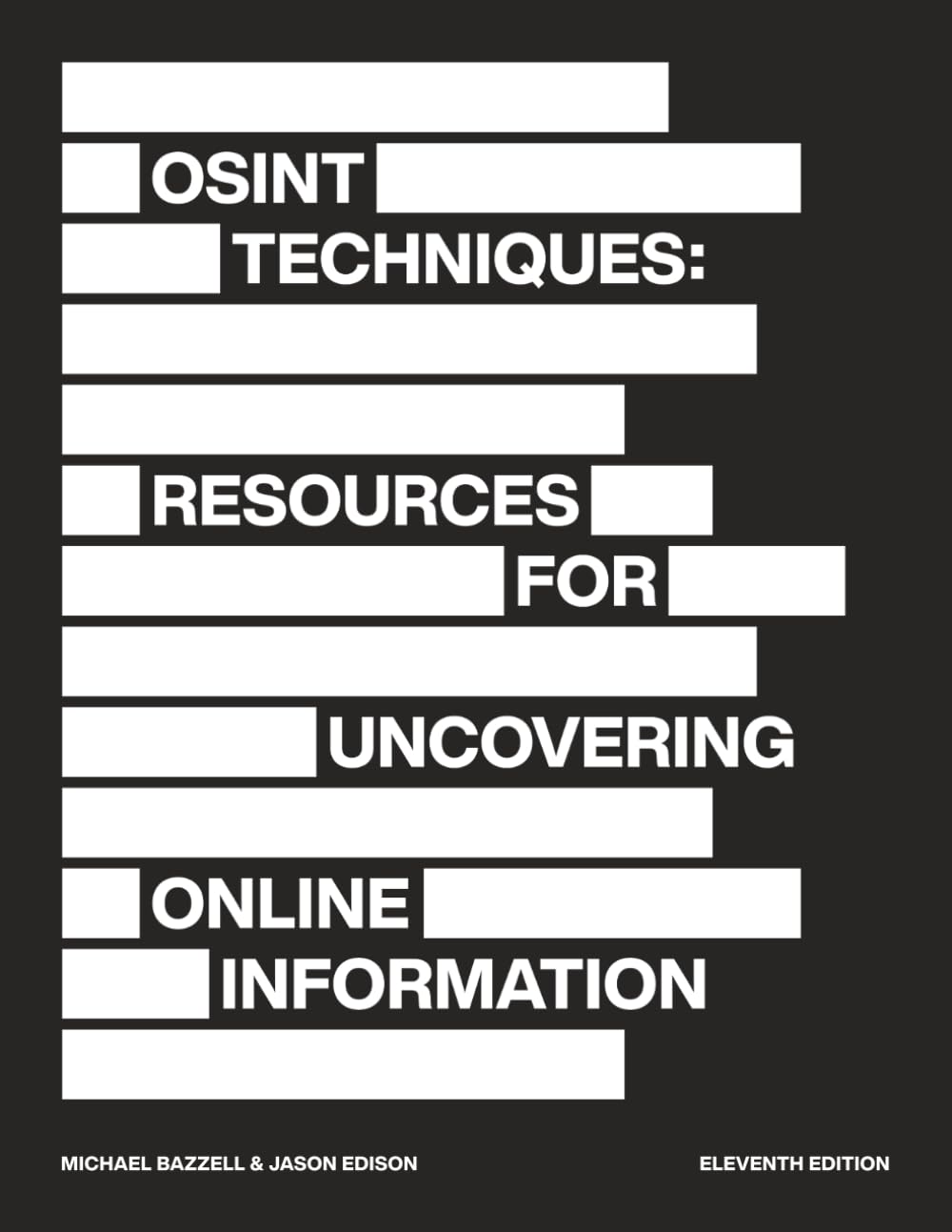 Cover of OSINT Techniques: Resources for Uncovering Online Information