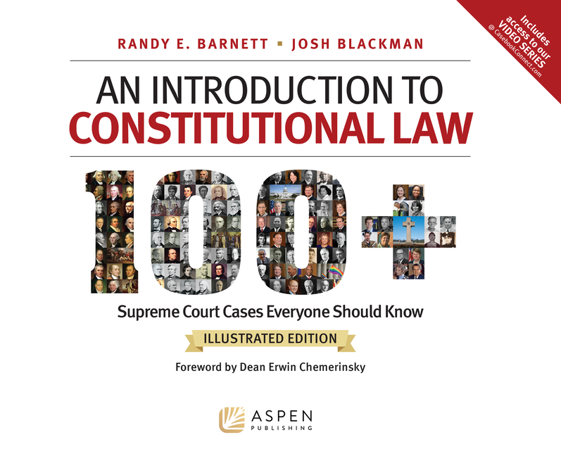 Cover of An Introduction to Constitutional Law: 100 Supreme Court Cases, Illustrated Edition