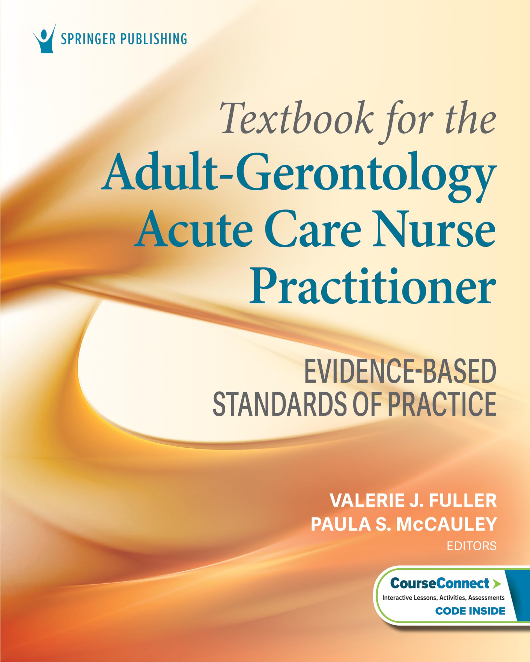 Cover of Textbook for the Adult-Gerontology Acute Care Nurse Practitioner: Evidence-Based Standards of Practice