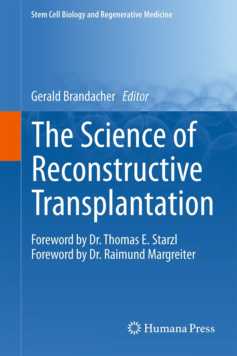 Cover of The Science of Reconstructive Transplantation (Stem Cell Biology and Regenerative Medicine)