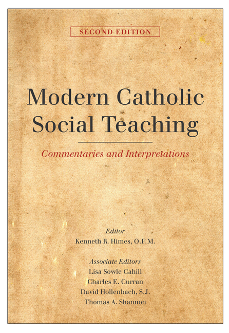 Cover of Modern Catholic Social Teaching: Commentaries and Interpretations, Second Edition