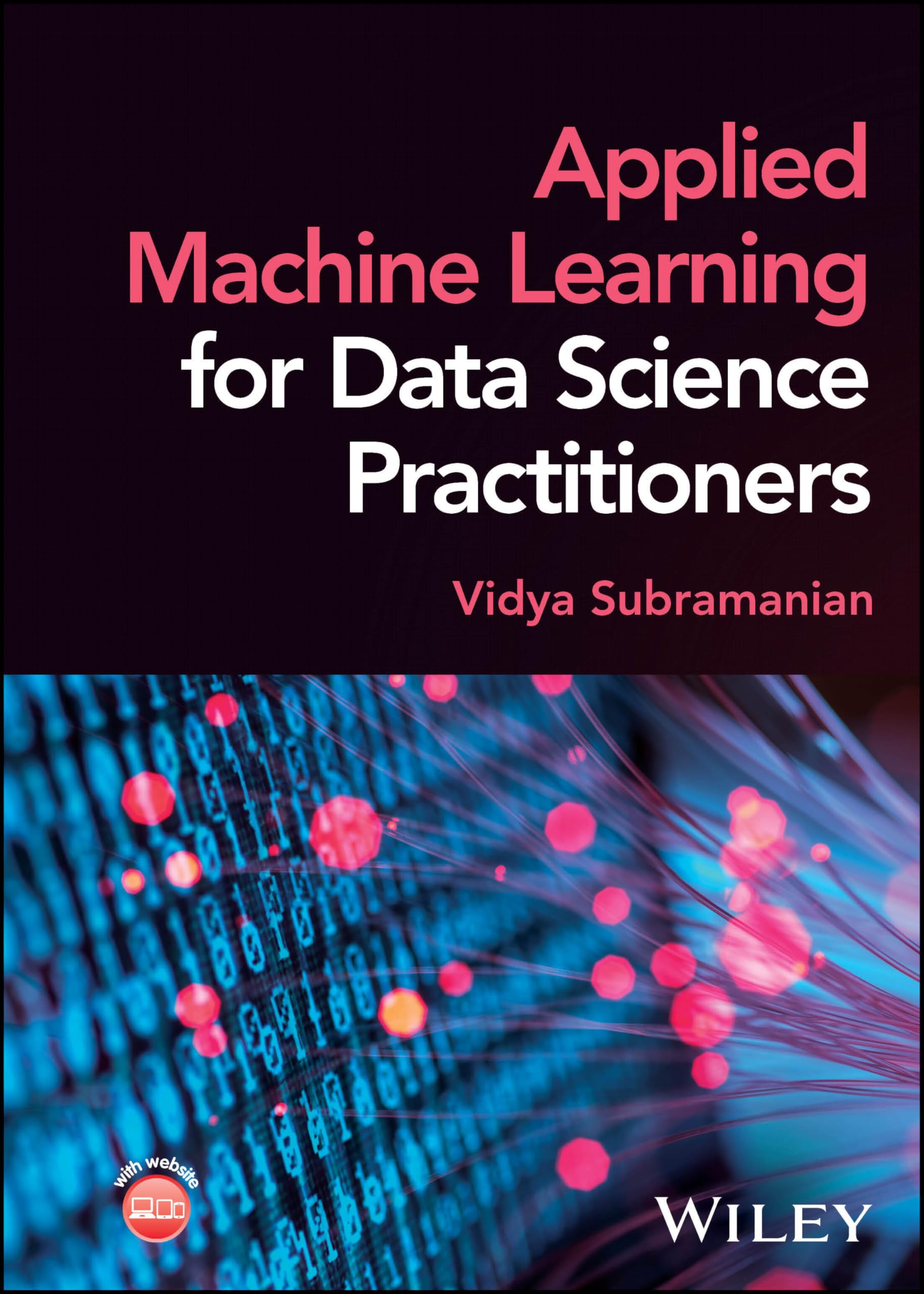 Cover of Applied Machine Learning for Data Science Practitioners