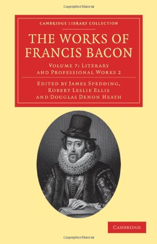 Cover of The Works of Francis Bacon (Cambridge Library Collection - Philosophy) (Volume 7)