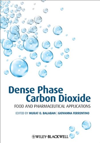 Cover of Dense Phase Carbon Dioxide: Food and Pharmaceutical Applications