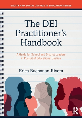 Cover of The Dei Practitioner's Handbook: A Guide for School and District Leaders in Pursuit of Educational Justice