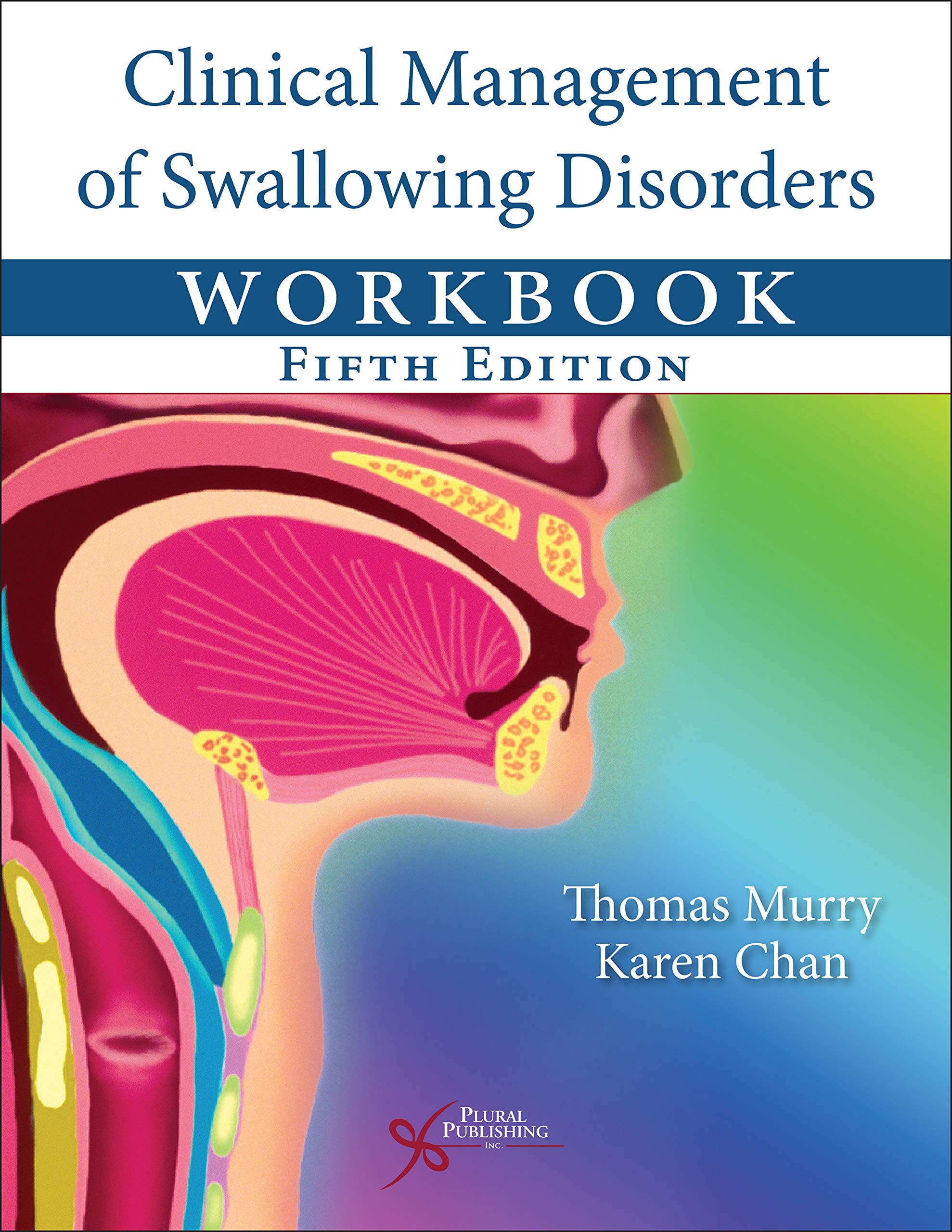 Cover of Clinical Management of Swallowing Disorders Workbook