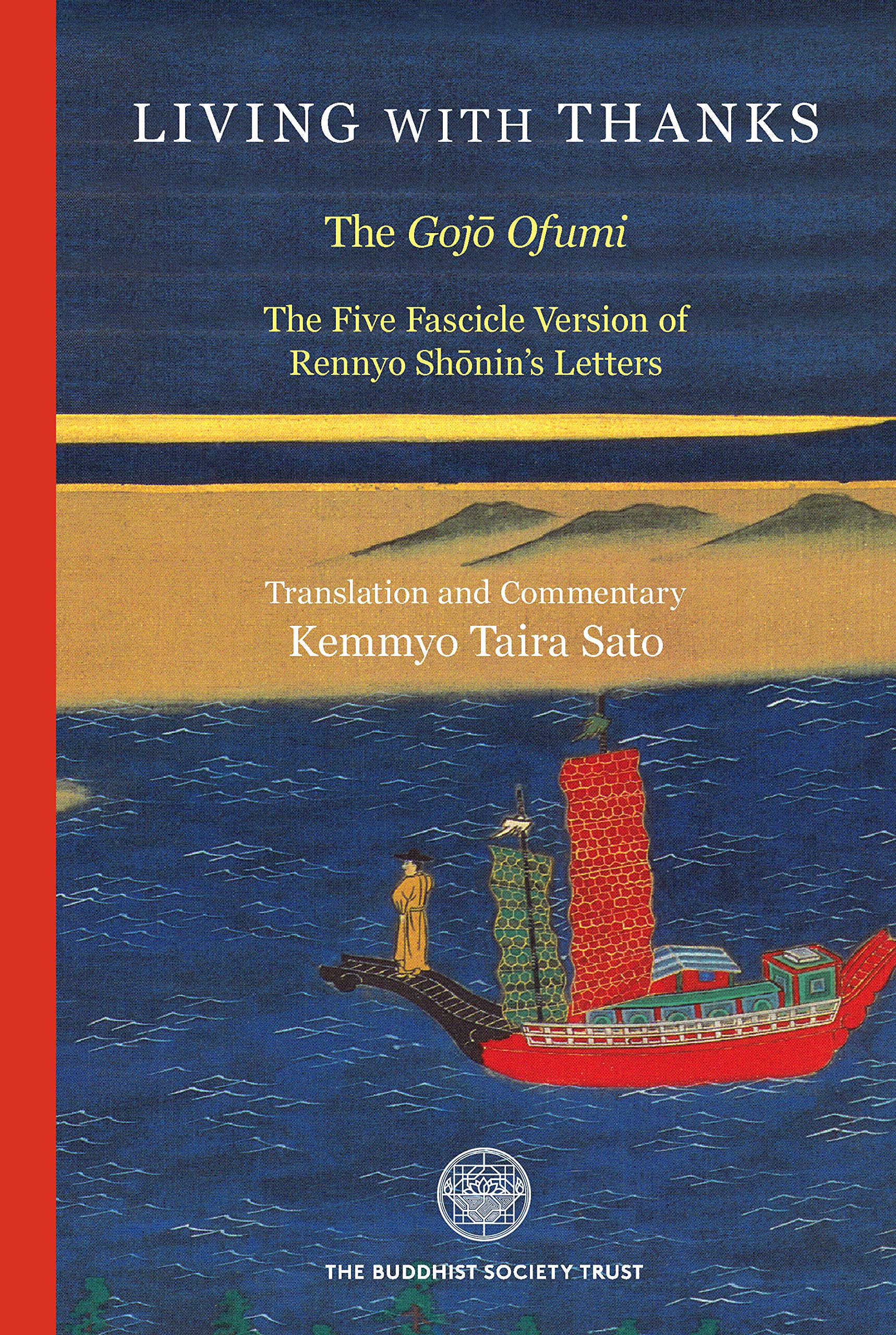 Cover of Living with Thanks: The Five Fascicle Version of Rennyo Shonin's Letters