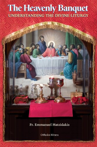 Cover of The Heavenly Banquet: Understanding the Divine Liturgy