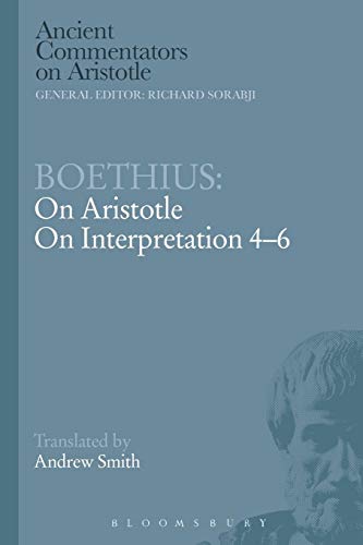Cover of Boethius: On Aristotle on Interpretation 4-6 (Ancient Commentators on Aristotle)