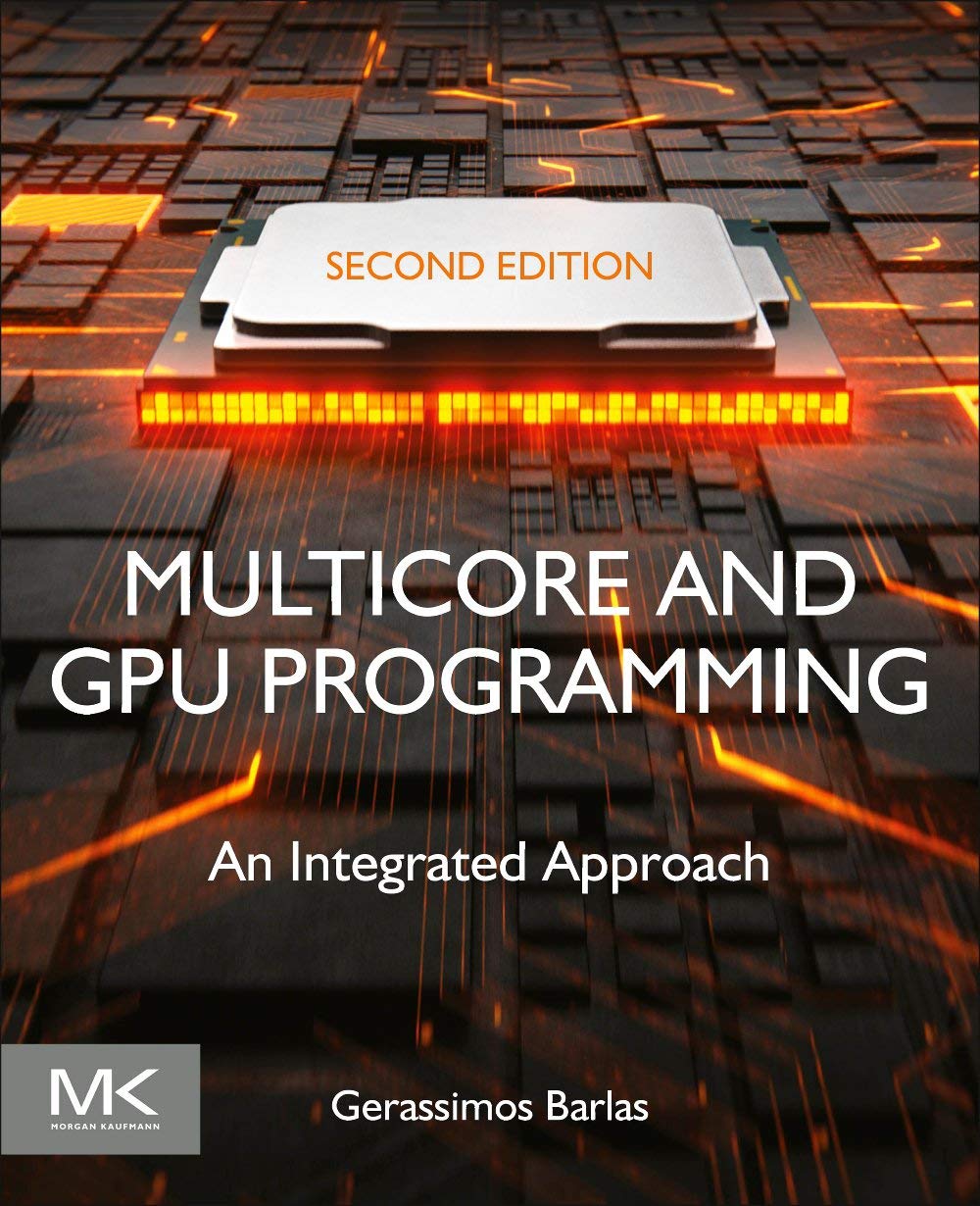 Cover of Multicore and Gpu Programming: An Integrated Approach