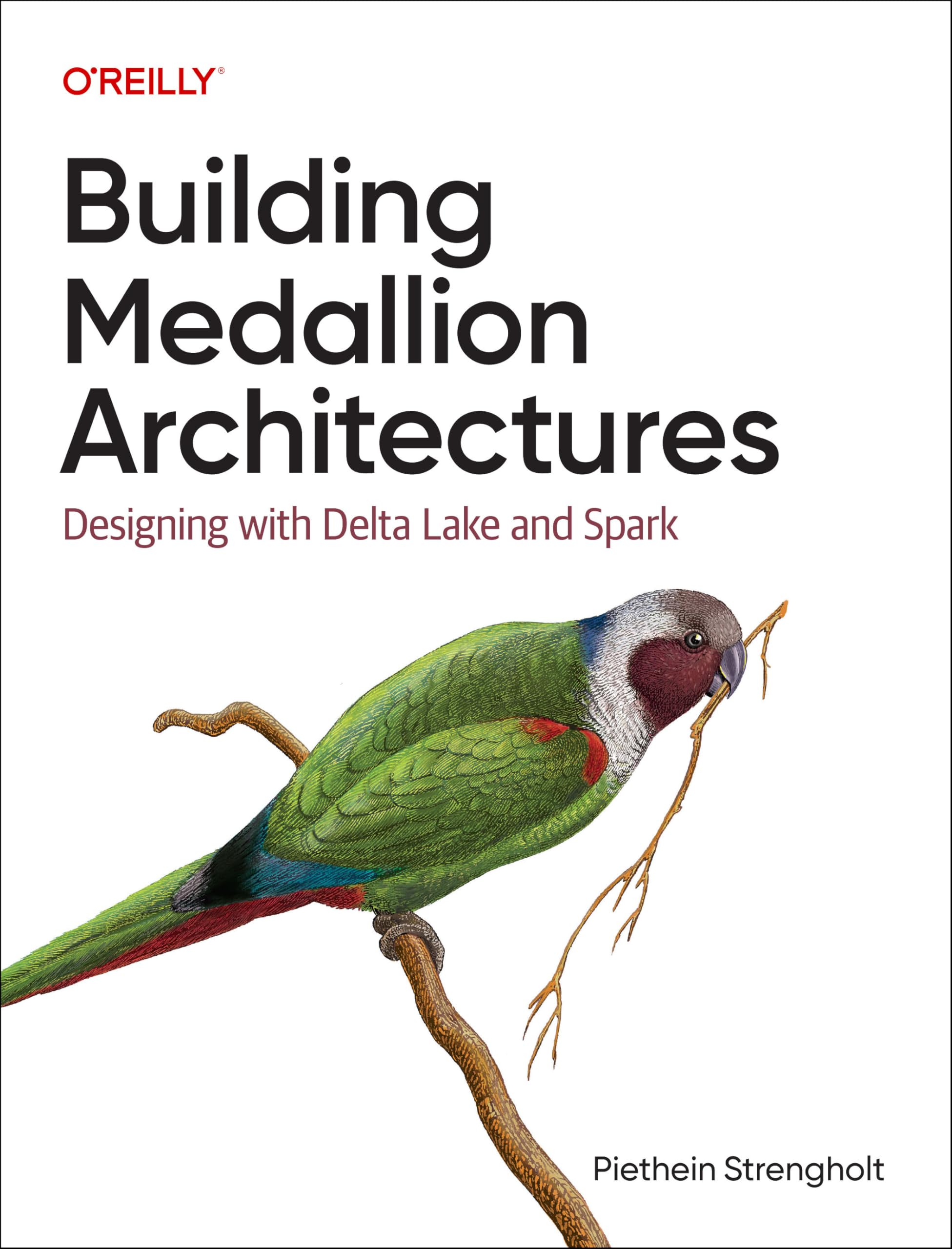 Cover of Building Medallion Architectures: Designing with Delta Lake and Spark