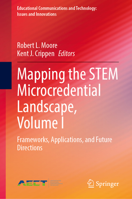 Cover of Mapping the Stem Microcredential Landscape, Volume I: Frameworks, Applications, and Future Directions