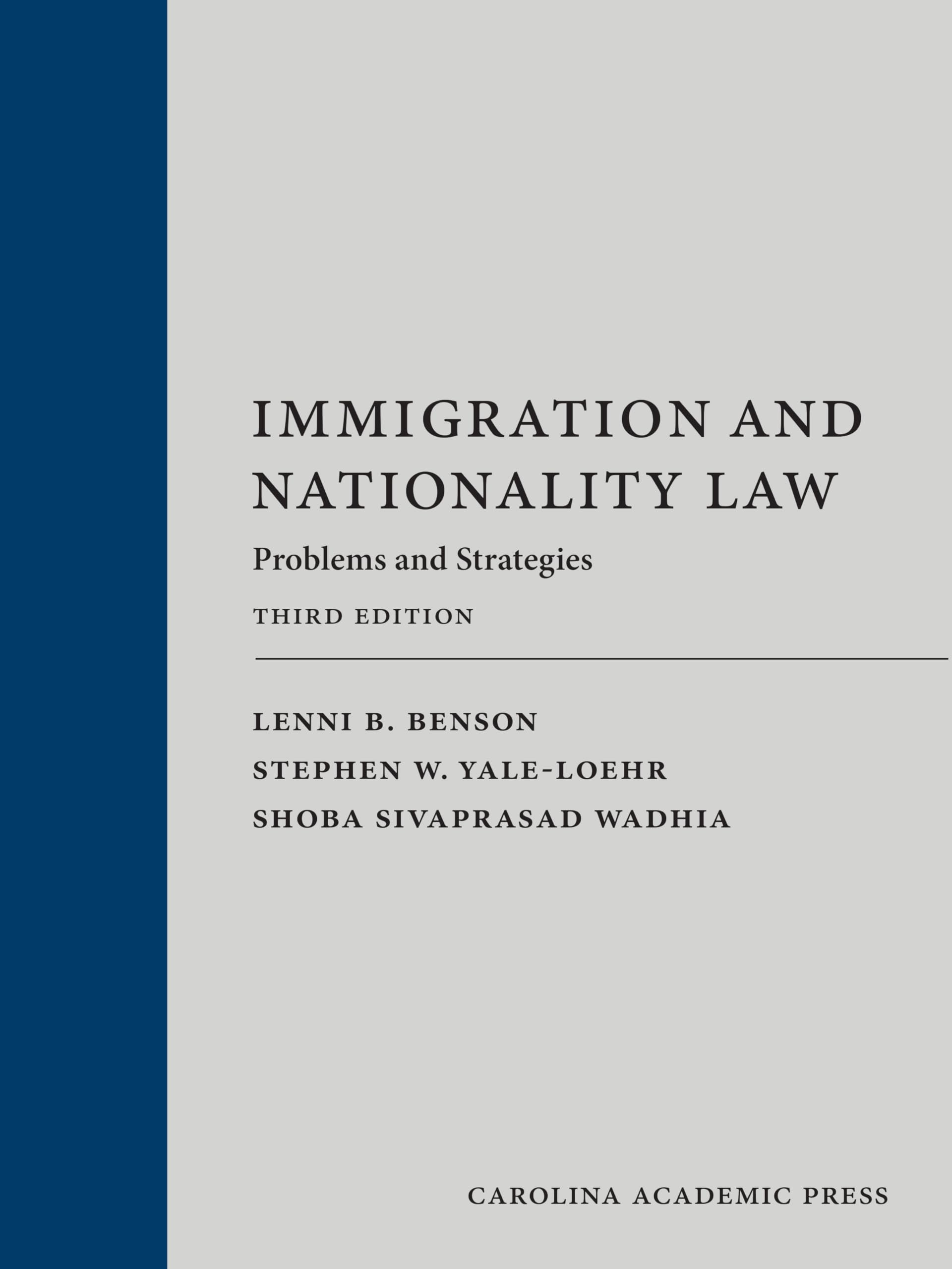Cover of Immigration and Nationality Law: Problems and Strategies