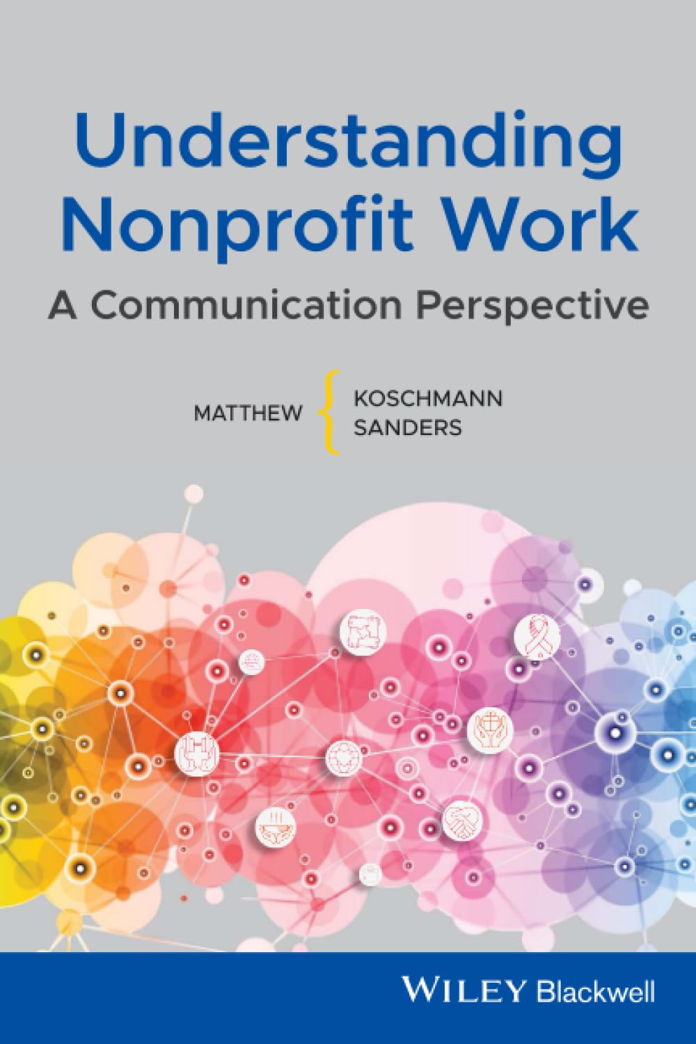 Cover of Understanding Nonprofit Work: A Communication Perspective