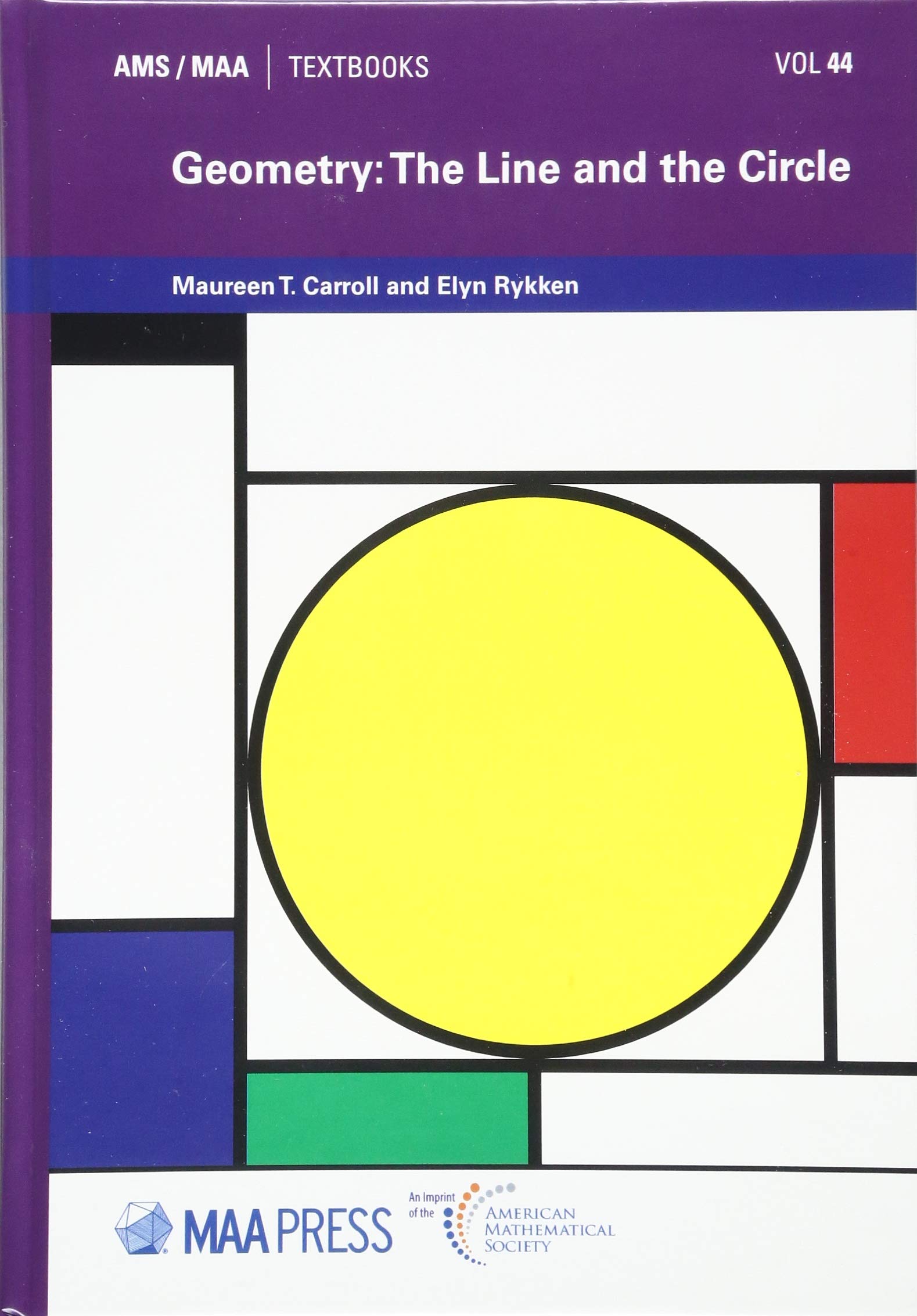 Cover of Geometry: The Line and the Circle (AMS/MAA Textbooks)