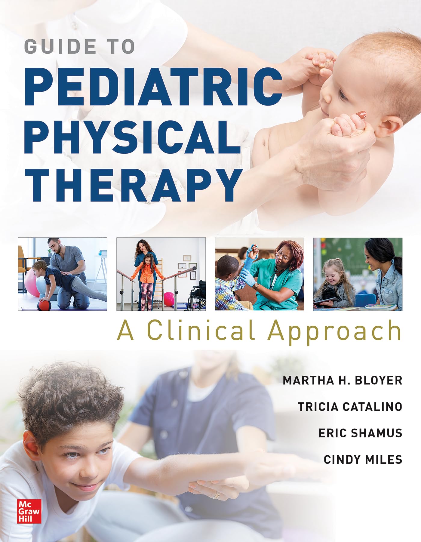 Cover of Guide to Pediatric Physical Therapy: A Clinical Approach