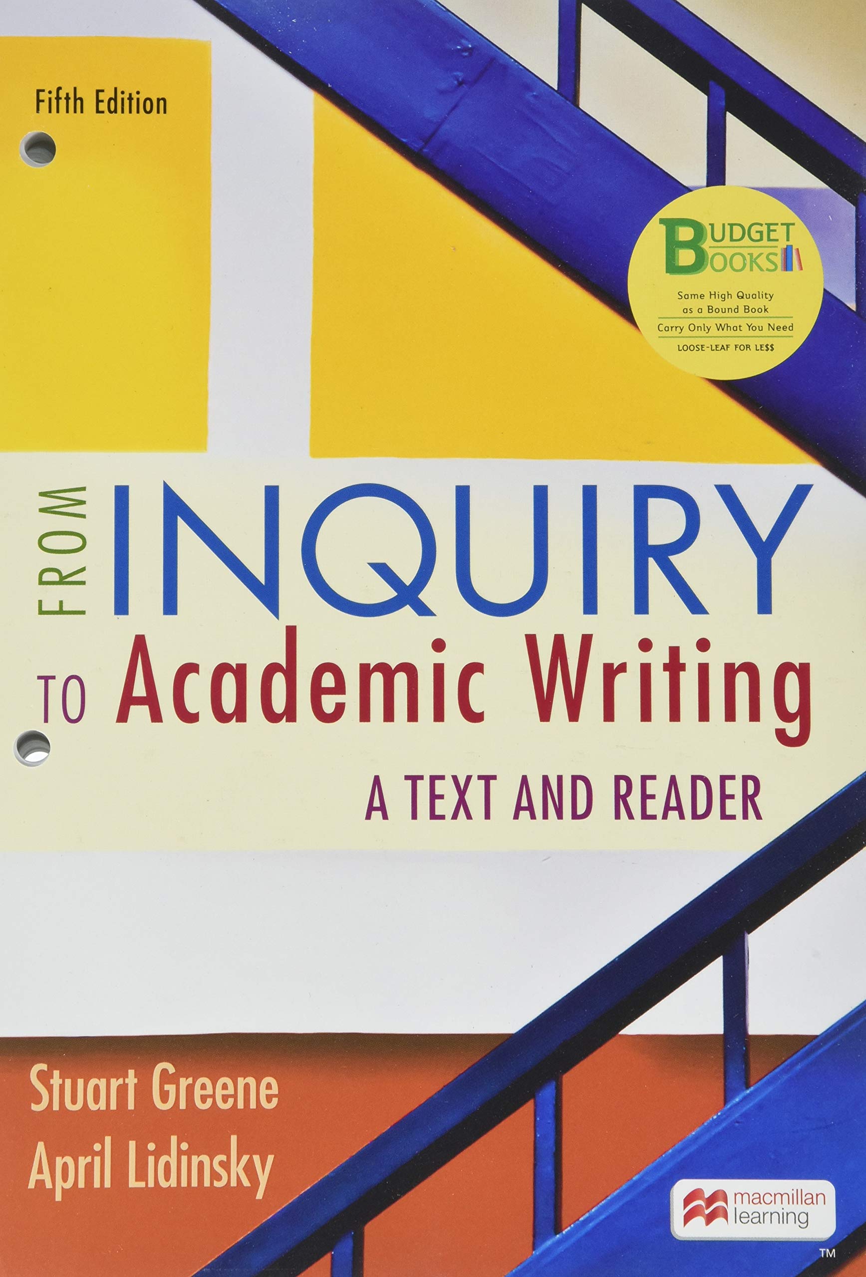 Cover of Loose-Leaf Version for from Inquiry to Academic Writing: A Text and Reader