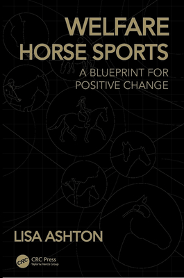 Cover of Welfare Horse Sports: A Blueprint for Positive Change