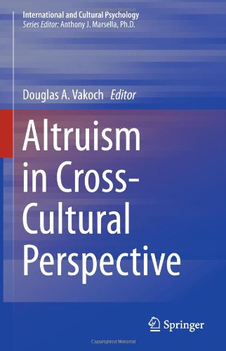 Cover of Altruism in Cross-Cultural Perspective (International and Cultural Psychology)