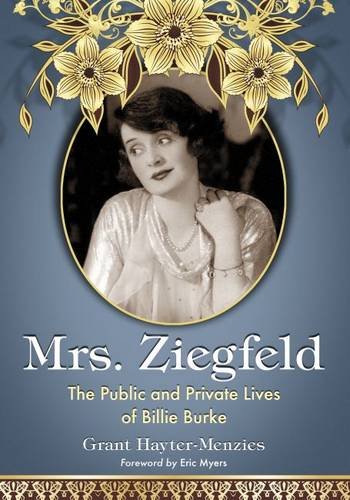 Cover of Mrs. Ziegfeld: The Public and Private Lives of Billie Burke