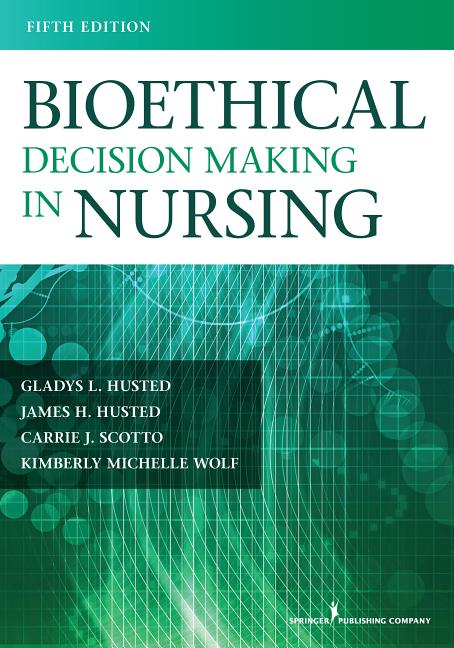 Cover of Bioethical Decision Making in Nursing (Revised)