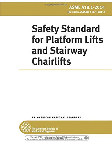 Cover of ASME A18.1-2014 Safety Standard for Platform Lifts and Stairway Chairlifts