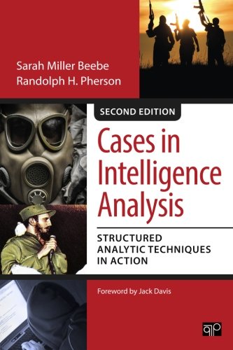Cover of Cases in Intelligence Analysis: Structured Analytic Techniques in Action