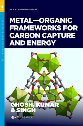 Cover of Metal-Organic Frameworks for Carbon Capture and Energy (ACS SYMPOSIUM SERIES)
