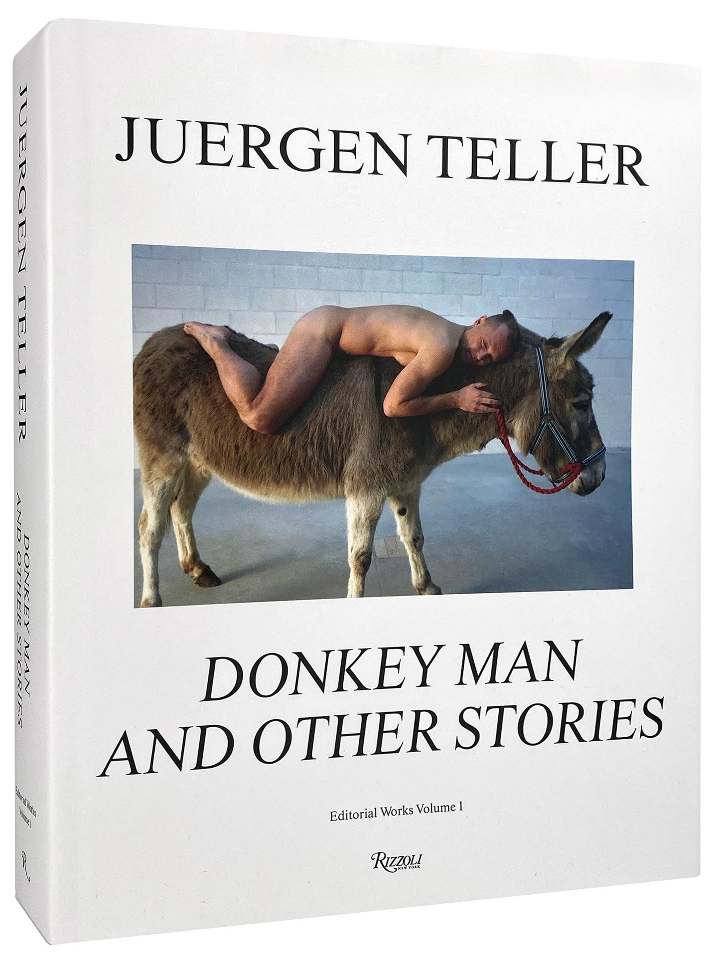 Cover of Juergen Teller: Donkey Man and Other Stories