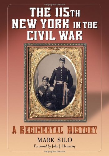 Cover of The 115th New York in the Civil War: A Regimental History