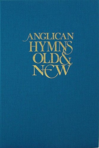 Cover of Anglican Hymns Old and New: Full Music