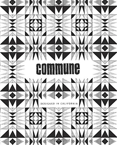 Cover of Commune: Designed in California