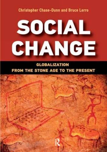 Cover of Social Change: Globalization from the Stone Age to the Present