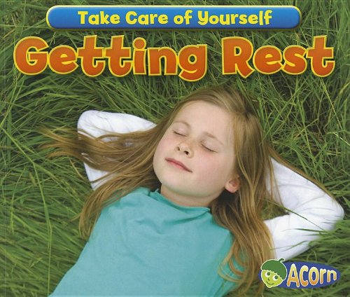 Cover of Getting Rest (Take Care of Yourself!)