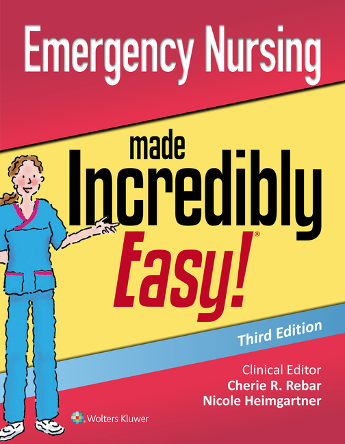 Cover of Emergency Nursing Made Incredibly Easy