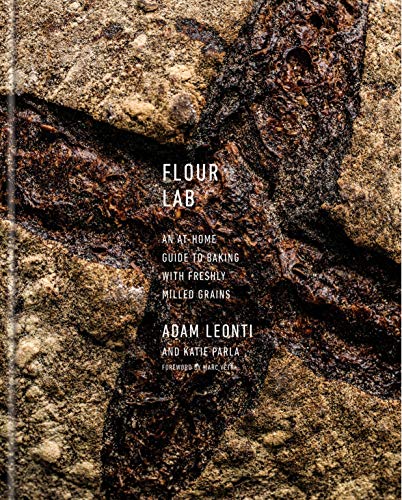 Cover of Flour Lab: An At-Home Guide to Baking with Freshly Milled Grains