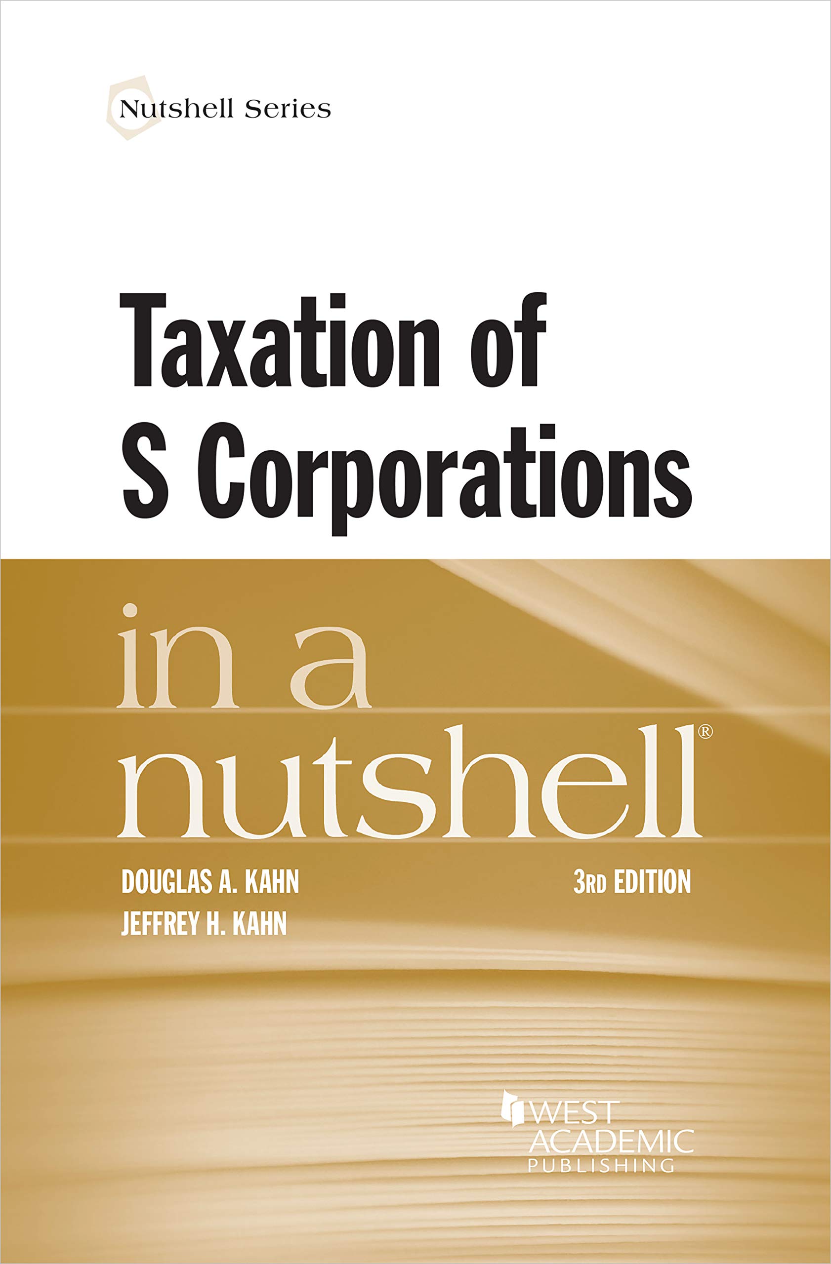Cover of Taxation of S Corporations in a Nutshell