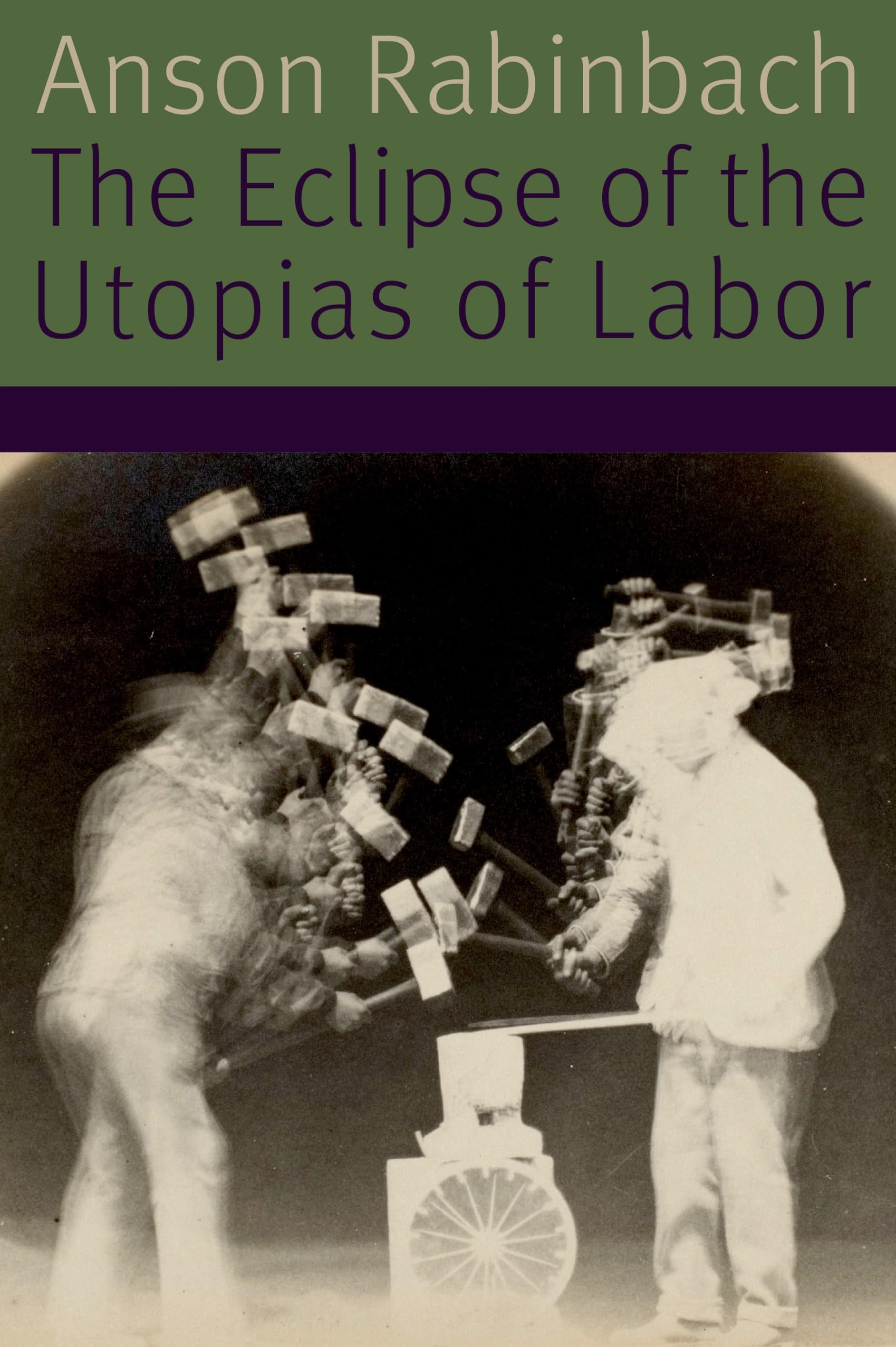 Cover of The Eclipse of the Utopias of Labor (Forms of Living)