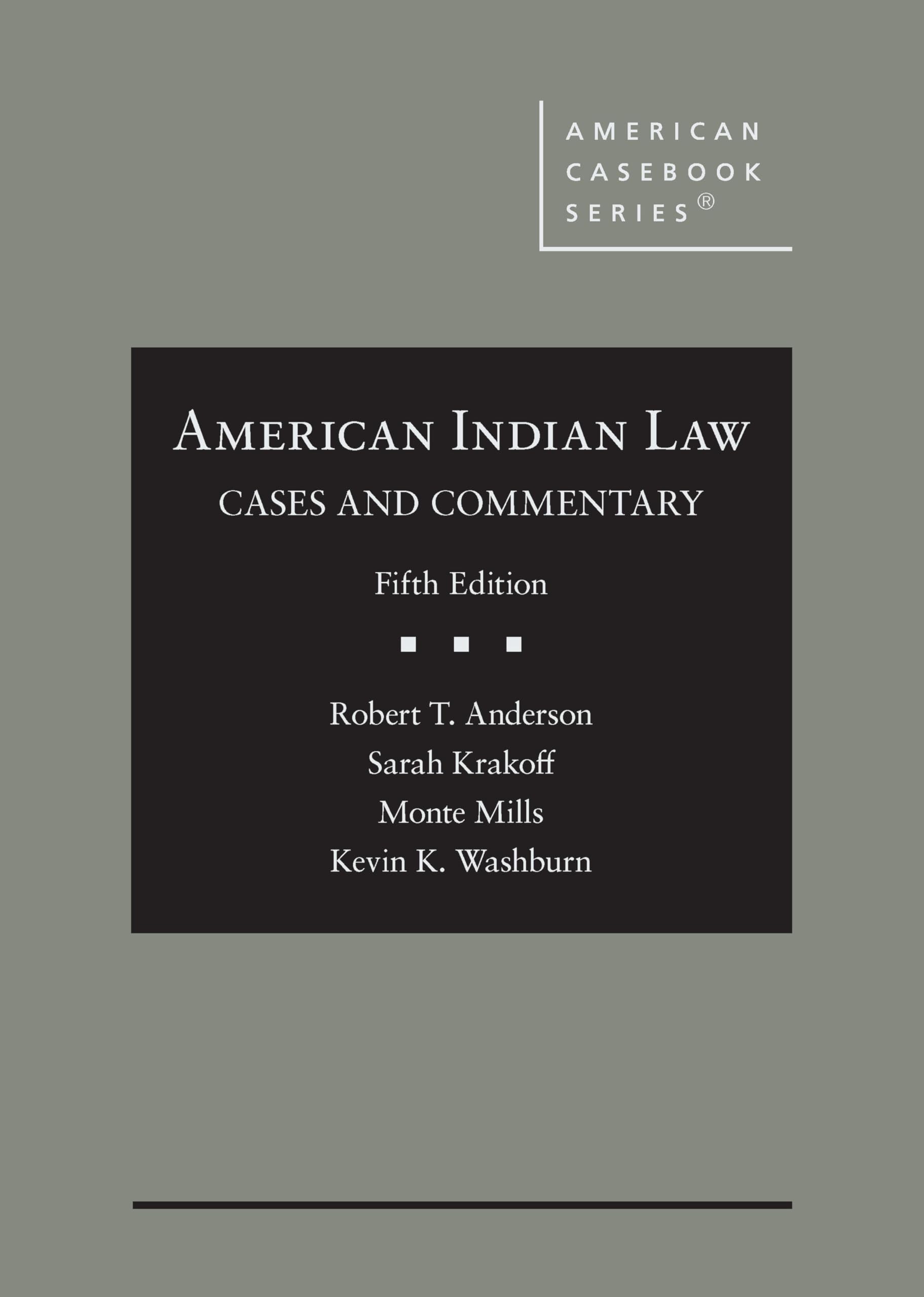 Cover of American Indian Law: Cases and Commentary (American Casebook Series)