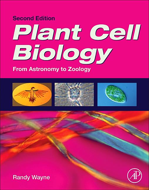Cover of Plant Cell Biology: From Astronomy to Zoology