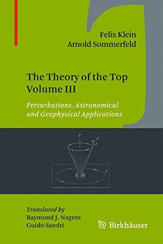 Cover of The Theory of the Top Volume III: Perturbations. Astronomical and Geophysical Applications