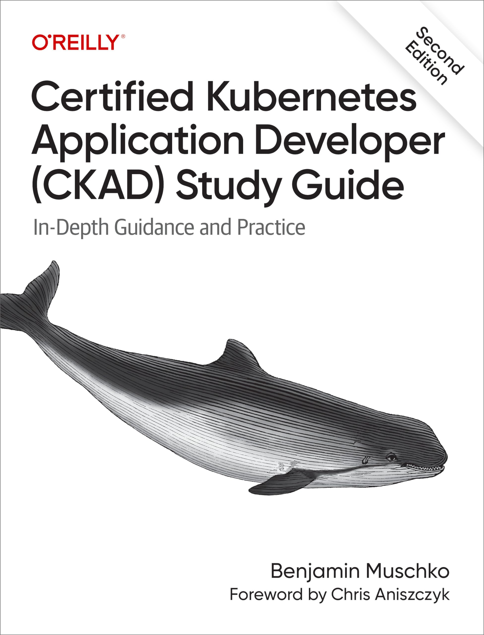 Cover of Certified Kubernetes Application Developer (CKAD) Study Guide: In-Depth Guidance and Practice