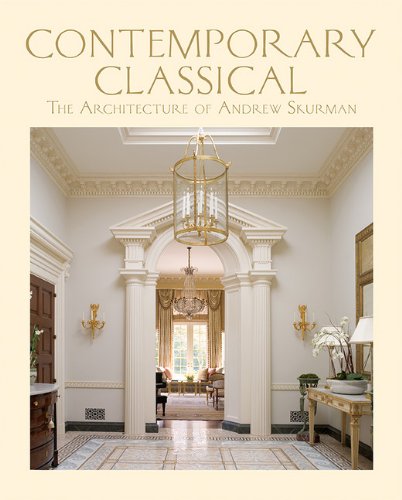 Cover of Contemporary Classical: The Architecture of Andrew Skurman (Firsttion)